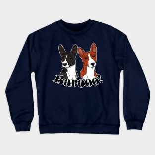 Baroo Basenjis Crewneck Sweatshirt